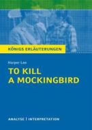 Ebook To Kill a Mockingbird. Königs Erläuterungen. di Hans-Georg Schede, Harper Lee edito da Bange, C., Verlag GmbH