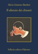 Ebook Il silenzio dei chiostri di Alicia Giménez-Bartlett edito da Sellerio Editore