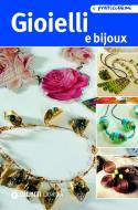 Ebook Gioielli e bijoux di AA.VV. edito da Demetra