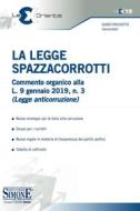 Ebook La Legge Spazzacorrotti di Guido Picciotto edito da Edizioni Simone
