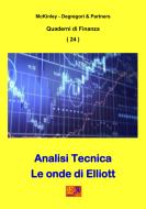 Ebook Le onde di Elliott di McKinley - Degregori & Partners edito da Edizioni R.E.I.