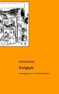 Ebook Ewigkeit di Christoph Kühne edito da Books on Demand