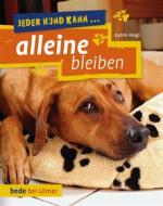 Ebook Jeder Hund kann alleine bleiben di Katrin Voigt edito da Verlag Eugen Ulmer