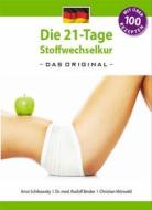 Ebook Die 21-Tage-Stoffwechselkur - Das Original - di Arno Schikowsky, Christian Mörwald, Dr. Rudolf Binder edito da Books on Demand