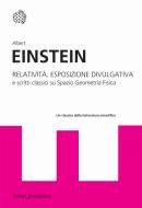 Ebook Relatività: esposizione divulgativa di Albert Einstein edito da Bollati Boringhieri