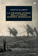 Ebook La grande storia della prima guerra mondiale di Gilbert Martin edito da Mondadori