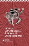 Ebook Il ritorno di Sherlock Holmes di Arthur Conan Doyle edito da Feltrinelli Editore