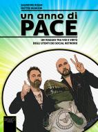 Ebook Un anno di pace di Salvatore Russo Matteo Bianconi edito da Area51 Publishing