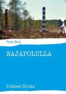 Ebook Rajapolulla di Paula Berg edito da Books on Demand