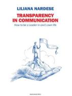 Ebook Transparency in communication di Liliana Nardese edito da Marcianum Press