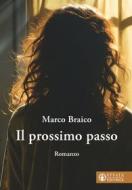 Ebook Il Prossimo passo di Marco Braico edito da Effatà Editrice