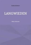 Ebook Langwieden di Gisela Schwarz edito da Books on Demand