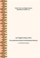 Ebook von Hippel-Lindau (VHL) di Verein VHL (von Hippel-Lindau) betroffener Familien e.V. edito da Books on Demand