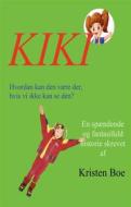 Ebook Kiki di Kristen Boeje edito da Books on Demand