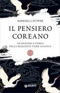 Ebook Il pensiero coreano di Zitwer Barbara J. edito da Giunti