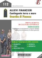 Ebook Allievi Finanzieri - Contingente terra e mare - Guardia di Finanza di Nissolino Patrizia edito da Nissolino