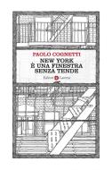 Ebook New York è una finestra senza tende di Paolo Cognetti edito da Editori Laterza