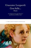 Ebook Cara beltà... di Leopardi Giacomo edito da BUR