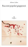 Ebook Racconti popolari giapponesi di Adriana Lisboa edito da Graphe.it edizioni