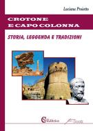 Ebook Crotone e Capo Colonna di Luciana Proietto edito da csa editrice, csa