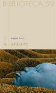 Ebook Artefatto di Augusto Scano edito da Edizioni Sette Città