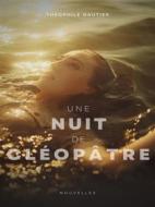 Ebook Une nuit de Cléopâtre di Théophile Gautier edito da Books on Demand