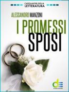 Ebook I Promessi Sposi di Alessandro Manzoni edito da Area51 Publishing