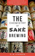 Ebook The Chemistry of Sakè Brewing di R.W. ATKINSON edito da VintReads