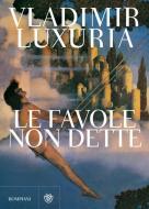 Ebook Le favole non dette di Luxuria Vladimir edito da Bompiani