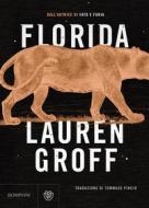Ebook Florida di Groff Lauren edito da Bompiani