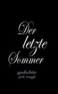 Ebook Der letzte Sommer di Pit Vogt edito da Books on Demand