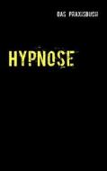 Ebook Hypnose di Mike Butzbach edito da Books on Demand