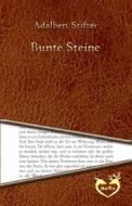 Ebook Bunte Steine di Adalbert Stifter edito da Adalbert Stifter