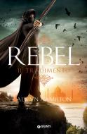 Ebook Rebel. Il tradimento di Hamilton Alwyn edito da Giunti