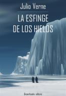 Ebook La esfinge de los hielos di Julio Verne edito da Greenbooks Editore