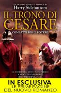 Ebook Il trono di Cesare. Combatti per il potere di Harry Sidebottom edito da Newton Compton Editori
