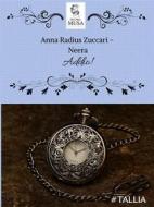 Ebook Addio! di Anna Maria Zuccari edito da Decima Musa Edizioni