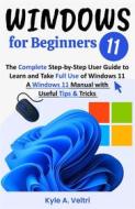 Ebook Windows 11 for Beginners di Kyle A. Veltri edito da Richardson Dunne