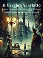 Ebook Il Cerchio Scarlatto di Amodio Tortora edito da Self-publishing