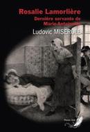 Ebook Rosalie Lamorlière di Ludovic Miserole edito da IFS