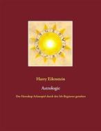 Ebook Astrologie di Harry Eilenstein edito da Books on Demand