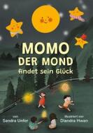 Ebook Momo der Mond findet sein Glück di Sandra Unfer edito da Books on Demand