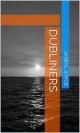 Ebook Dubliners di James Joyce edito da ALI MURTAZA