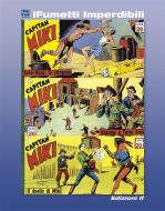 Ebook Capitan Miki n. 3 (iFumetti Imperdibili) di EsseGesse (Giovanni Sinchetto, Dario Guzzon e Pietro Sartoris) edito da Edizioni if