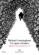 Ebook Un cigno selvatico di Michael Cunningham edito da La nave di Teseo