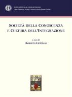 Ebook Società della conoscenza e cultura dell'integrazione di Roberto Cippitani edito da CoreBook