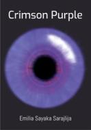Ebook Crimson Purple di Emilia Sayaka Sarajlija edito da Books on Demand