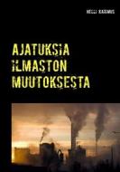 Ebook Ajatuksia ilmaston muutoksesta di Helli Karimus edito da Books on Demand