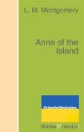 Ebook Anne of the Island di L. M. Montgomery edito da libreka classics