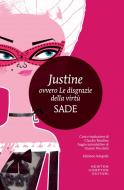 Ebook Justine ovvero Le disgrazie della virtù di de Donatien-Alphonse-François Sade edito da Newton Compton Editori